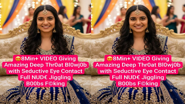 Desi Nri Girl Trending Deep Throat Blowjob Viral