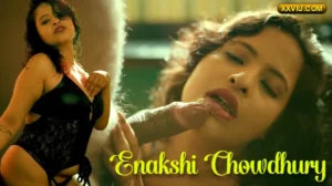 Web Series Actress Enakshi Chowdhury nude leaked Hardcore Fucking