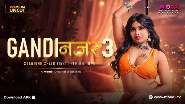 Gandi Najar – E03 – (2026) – Hindi Uncut Sex Web Series – MoodX