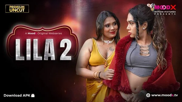 Lila – E02 – (2026) – Hindi Uncut Sex Web Series – MoodX