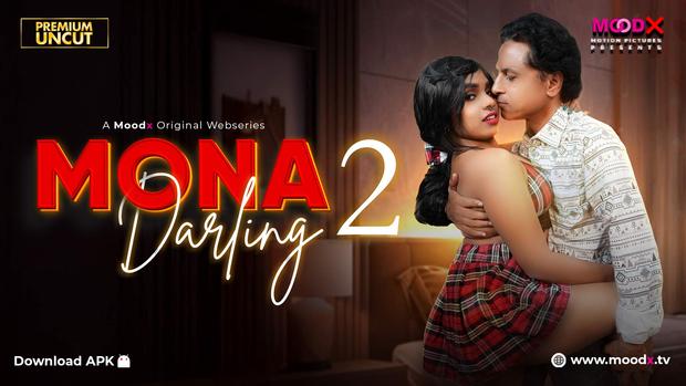 Mona Darling – 2026 – S01E02 – Hindi Sex Web Series – MoodX