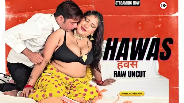 Hawas – 2026 – Hindi Sex Video HD – HotFM