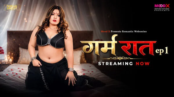 Garam Raat – Ep1 – 2026 – Hindi Sex Web Series – MooDX