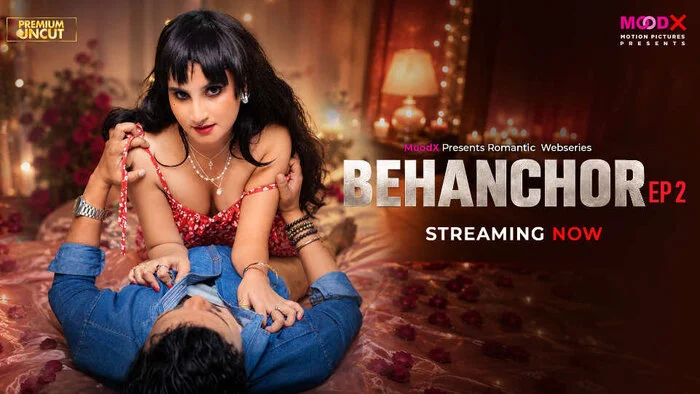 Behenchor – Part 2 – 2026 – Hindi Sex Web Series – MoodX