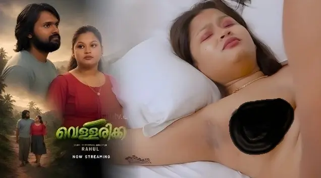 Vellarikka – Part 1 – 2026 – Malayalam Sex Web Series – Bablutv