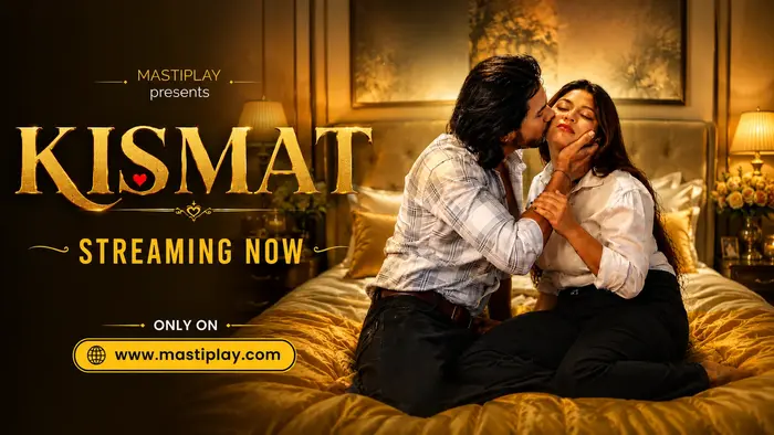 Kismat – 2026 – Hindi Sex Web Series – MastiPlay