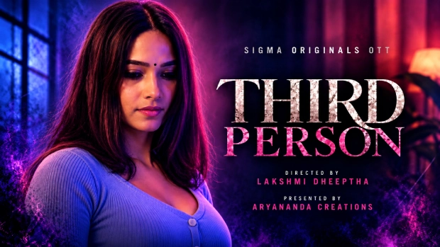 Third Person – (2026) – Malayalam Uncut Sex Short Film – Sigma