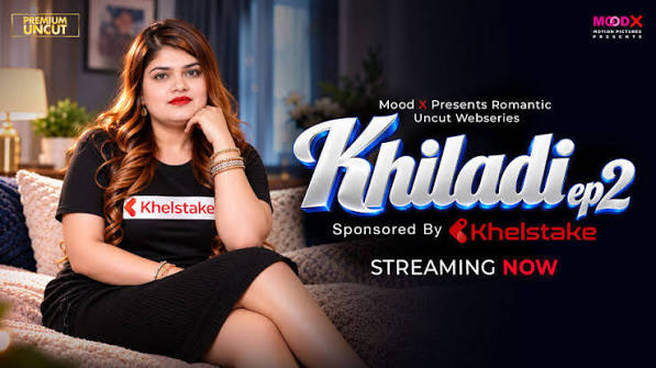 Khiladi – Ep2 – 2026 – Hindi Sex Web Series – MoodX